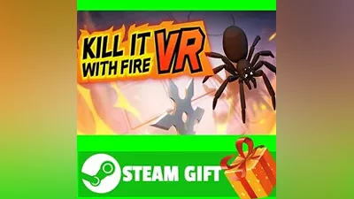 ВСЕ СТРАНЫ+РОССИЯ Kill It With Fire VR Steam Gift