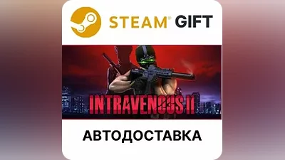 Intravenous 2 Steam GIFT Выбор Региона АВТО