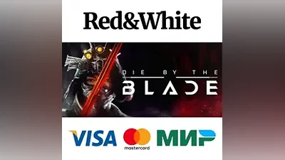 Die by the Blade * STEAM RU*KZ*UA*СНГ АВТОДОСТАВКА