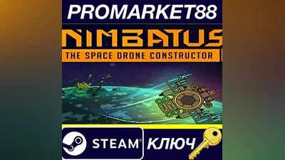 Nimbatus - The Space Drone Constructor Steam КЛЮЧ