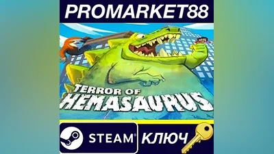 Terror of Hemasaurus Steam КЛЮЧ GLOBAL