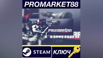 Pawnbarian Steam КЛЮЧ GLOBAL