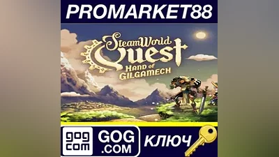 SteamWorld Quest: Hand of Gilgamech GOG КЛЮЧ GLOBAL