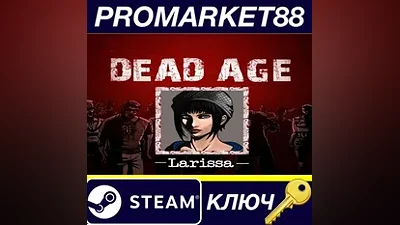 Dead Age Steam КЛЮЧ GLOBAL