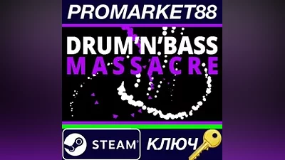 DRUM'N'BASS MASSACRE Steam КЛЮЧ GLOBAL