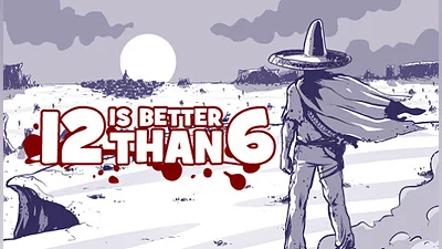 12 is Better Than 6