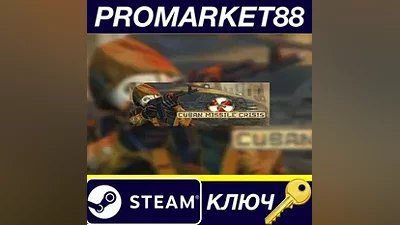 Cuban Missile Crisis Steam КЛЮЧ GLOBAL
