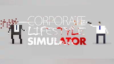 Corporate Lifestyle Simulator (PC) [Global] [Standard]