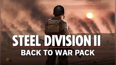 Steel Division 2 - Back To War Pack (DLC) [Global] [Standard]