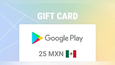Google Play Gift Card 25 MXN [Mexico] [Standard]