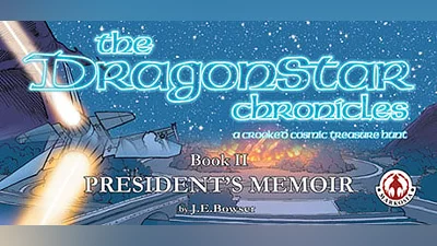 The DragonStar Chronicles: Book 2 – President’s Memoir (DRM free)