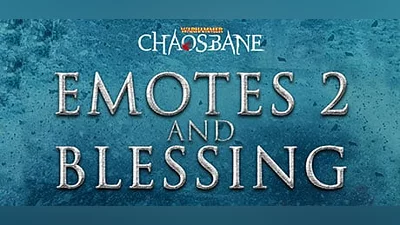 Warhammer: Chaosbane - Emotes 2 & Blessing (Steam key)