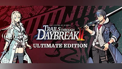 The Legend of Heroes: Trails through Daybreak II Ultimate Edition (Steam key)