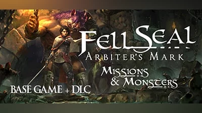 Fell Seal: Arbiter&#039;s Mark + Missions and Monsters DLC (Steam key)