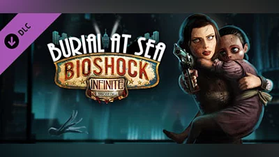 BioShock Infinite: Burial at Sea - Episode Two (Steam key)