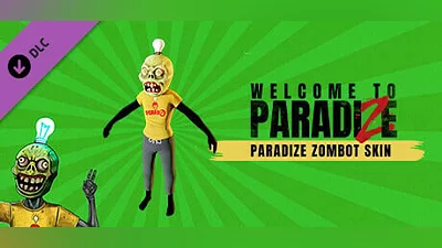 Welcome to ParadiZe - ParadiZe Zombot Skin (Steam key)