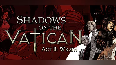 Shadows on the Vatican: Ep2 Wrath (Steam key)