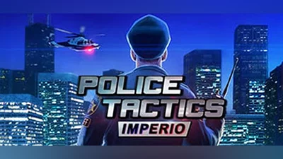 Police Tactics: Imperio (Steam key)