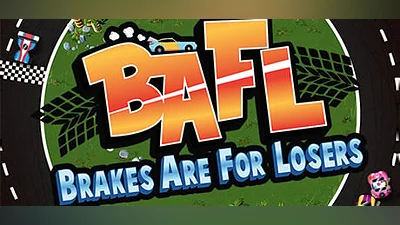 BAFL - Brakes Are For Losers (Steam key)