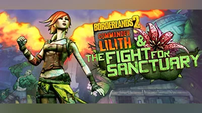 Borderlands 2: Commander Lilith and the Fight for Sanctuary (WW) (Steam key)
