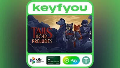 Tails Noir Preludes / STEAM КЛЮЧ