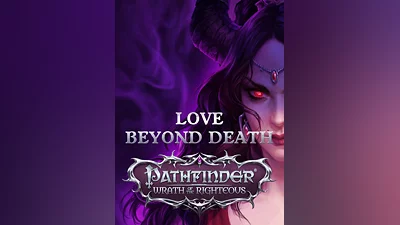 Pathfinder: Wrath of the Righteous - Enhanced Edition - Pathfinder: Wrath of the Righteous — Любовь после смерти