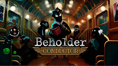 Beholder: Conductor (Steam)