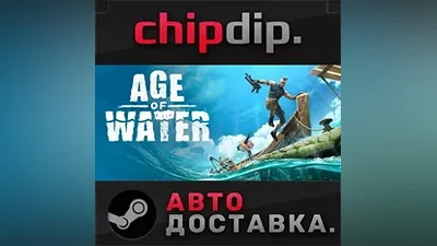 Age of Water - Gold Edition STEAM АВТО RU/UA/KZ/СНГ