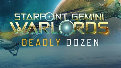 Starpoint Gemini Warlords - Deadly Dozen (Steam)