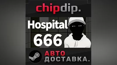 Hospital 666 STEAM АВТО RU/UA/KZ/СНГ