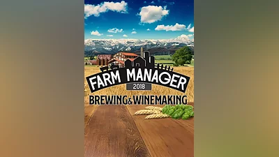 Farm Manager 2018 - Brewing & Winemaking DLC