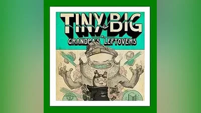 Tiny and Big: Grandpas Leftovers Steam Region Free