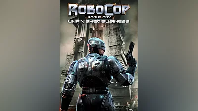 RoboCop: Rogue City - Unfinished Business