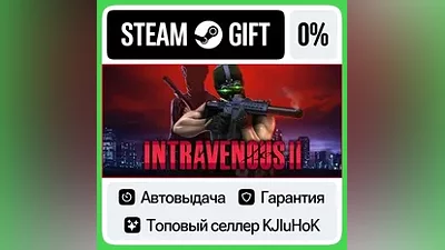 Intravenous 2 STEAM GIFT•RU АВТОДОСТАВКА  КАРТЫ