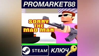 Sonny The Mad Man: Casual Arcade Shooter Steam КЛЮЧ
