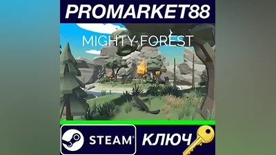 Mighty Forest Steam КЛЮЧ GLOBAL