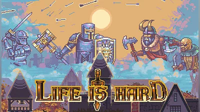 Life is Hard