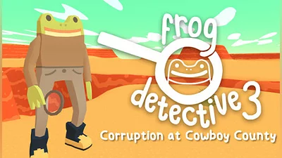 Frog Detective 3: Corruption at Cowboy County