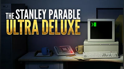 The Stanley Parable: Ultra Deluxe