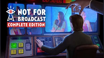 Not For Broadcast Complete Edition