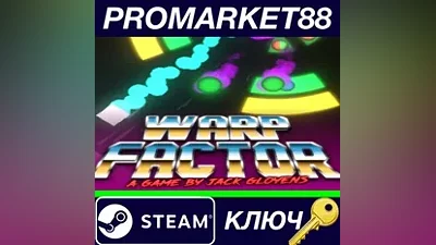 Warp Factor Steam КЛЮЧ GLOBAL