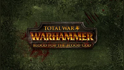 Total War: WARHAMMER - Blood for the Blood God