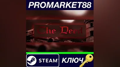 The Deed Steam КЛЮЧ GLOBAL