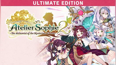 Atelier Sophie 2: The Alchemist of the Mysterious Dream Ultimate Edition