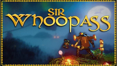 Sir Whoopass : Immortal Death