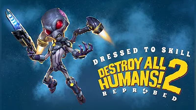 Destroy All Humans! 2 - Reprobed: Dressed to Skill Edition