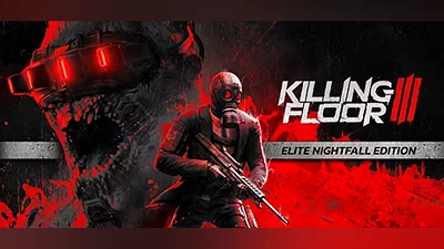 Killing Floor 3 Elite Nightfall Edition (Steam key)