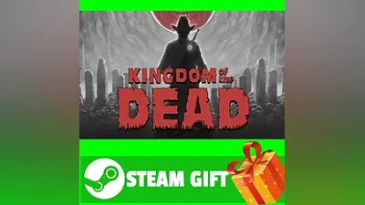 ВСЕ СТРАНЫ+РОССИЯ KINGDOM of the DEAD Steam Gift
