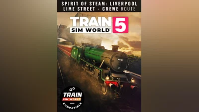 Train Sim World 5: Standard Edition - Train Sim World 5: Spirit of Steam: Liverpool Lime Street — Crewe