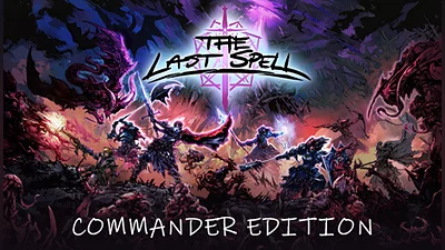 The Last Spell - Commander Edition